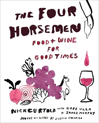 The Four Horsemen: Food and Wine for Good Times from the Brooklyn Restaurant (Hardcover)