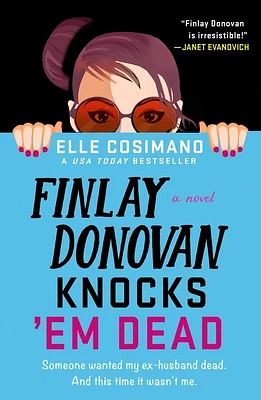 Finlay Donovan Knocks 'Em Dead: A Novel (The Finlay Donovan Series #2) (Paperback)