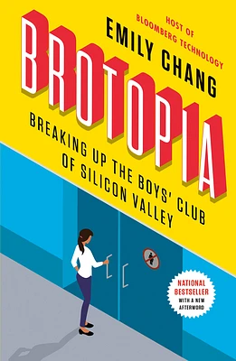 Brotopia: Breaking Up the Boys' Club of Silicon Valley (Paperback)