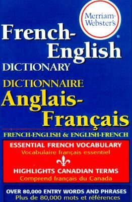 Merriam-Webster's French-English Dictionary (Mass Market Paperbound)