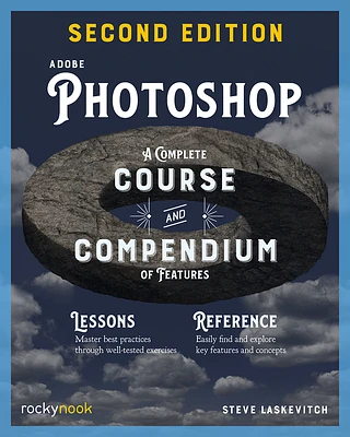 Adobe Photoshop, 2nd Edition: A Complete Course and Compendium of Features (Paperback)