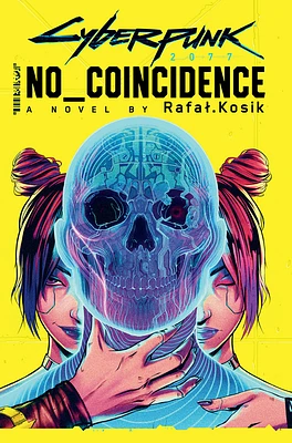 Cyberpunk 2077: No Coincidence (Hardcover)