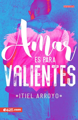 Amar Es Para Valientes (Paperback)