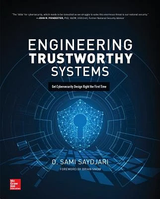 Engineering Trustworthy Systems: Get Cybersecurity Design Right the First Time (Paperback)