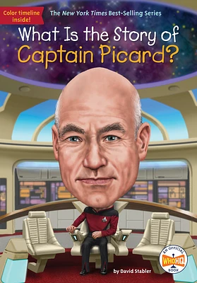 What Is the Story of Captain Picard? (What Is the Story Of?) (Paperback)