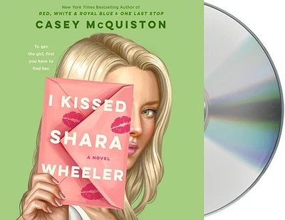 I Kissed Shara Wheeler: A Novel (CD-Audio)