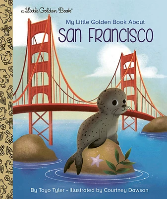 My Little Golden Book About San Francisco (Hardcover)