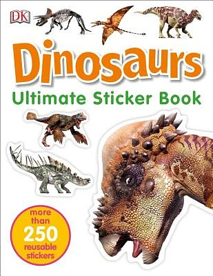 Ultimate Sticker Book: Dinosaurs: More Than 250 Reusable Stickers (Paperback)