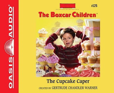 The Cupcake Caper (The Boxcar Children Mysteries #125) (CD-Audio)