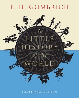 A Little History of the World: Illustrated Edition (Little Histories) (Paperback)