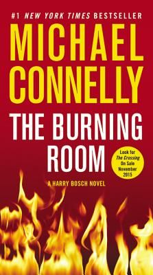 The Burning Room (A Harry Bosch Novel #17) (Mass Market)