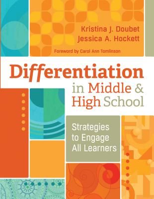 Differentiation in Middle and High School: Strategies to Engage All Learners (Paperback)