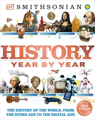 History Year by Year: The History of the World, from the Stone Age to the Digital Age (DK Children's Year by Year) (Hardcover)