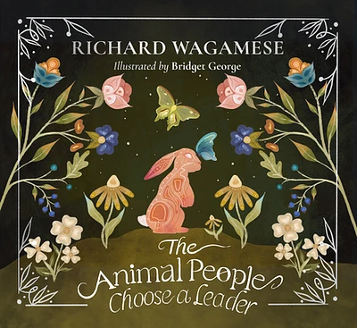 The Animal People Choose a Leader (Hardcover)