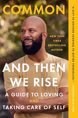 And Then We Rise: A Guide to Loving and Taking Care of Self (Paperback)