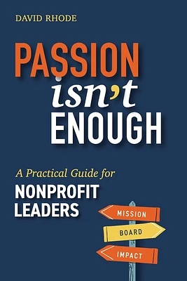 Passion Isn't Enough (Paperback)