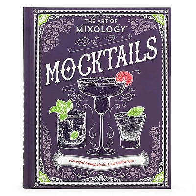 The Art of Mixology: Mocktails (Hardcover)