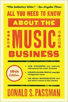 All You Need to Know About the Music Business: 10th Edition (Hardcover)