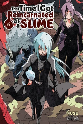 That Time I Got Reincarnated as a Slime, Vol. 6 (light novel) (That Time I Got Reincarnated as a Slime (light novel) #6) (Paperback)