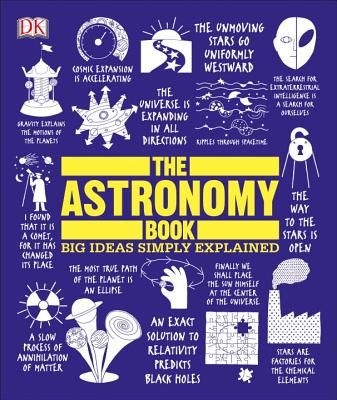 The Astronomy Book: Big Ideas Simply Explained (DK Big Ideas) (Hardcover)