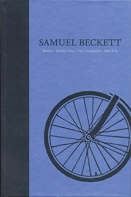 Novels II of Samuel Beckett: Volume II of the Grove Centenary Editions (Works of Samuel Beckett the Grove Centenary Editions #2) (Hardcover)