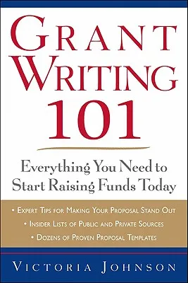 Grant Writing 101: Everything You Need to Start Raising Funds Today