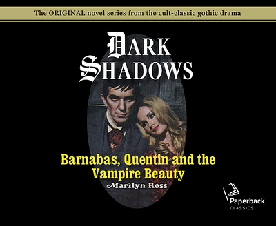 Barnabas, Quentin and the Vampire Beauty (Library Edition) (Dark Shadows #32) (CD-Audio)