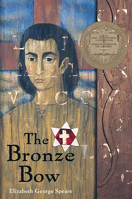 The Bronze Bow: A Newbery Award Winner (Paperback)