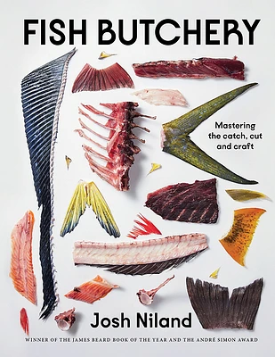 Fish Butchery: Mastering The Catch, Cut, And Craft (Hardcover)