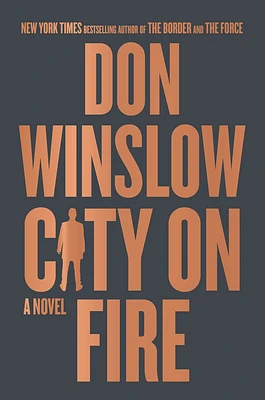 City on Fire: A Novel (The Danny Ryan Trilogy #1) (Hardcover)