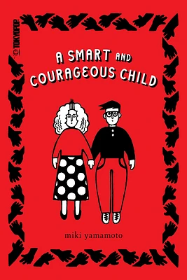 A Smart and Courageous Child (Paperback)