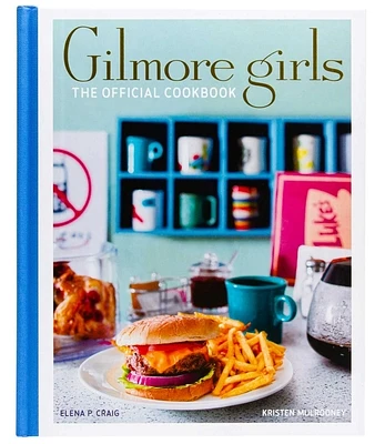 Gilmore Girls: The Official Cookbook (Hardcover)