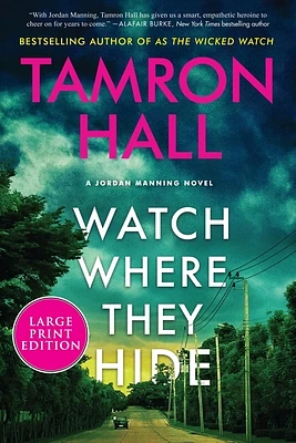 Watch Where They Hide: A Jordan Manning Novel (Large Print / Paperback)