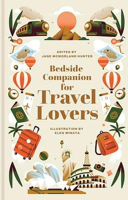 Bedside Companion for Travel Lovers: An anthology of intrepid journeys for every night of the year (Hardcover)