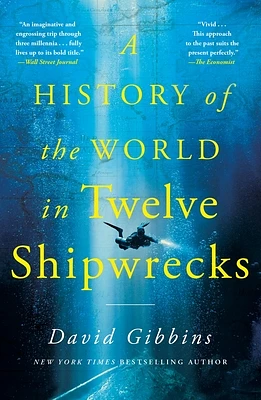 A History of the World in Twelve Shipwrecks (Paperback)