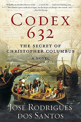 Codex 632: The Secret of Christopher Columbus: A Novel (Paperback)