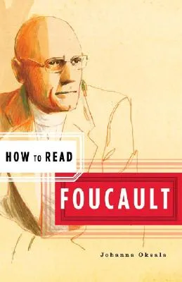 How to Read Foucault