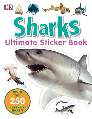 Ultimate Sticker Book: Sharks: More Than 250 Reusable Stickers (Paperback)