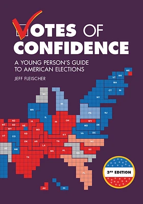 Votes of Confidence, 3rd Edition: A Young Person's Guide to American Elections (Paperback)