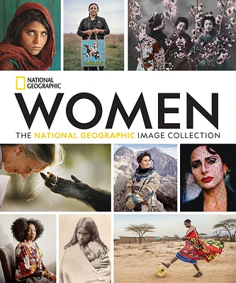 Women: The National Geographic Image Collection (National Geographic Collectors Series) (Hardcover)