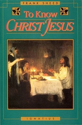 To Know Christ Jesus (Paperback)