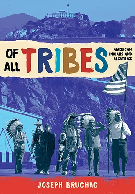 Of All Tribes: American Indians and Alcatraz (Hardcover)