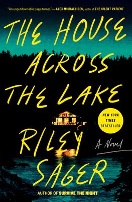 The House Across the Lake: A Novel (Hardcover)