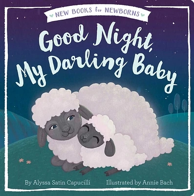 Good Night, My Darling Baby (New Books for Newborns) (Board book)