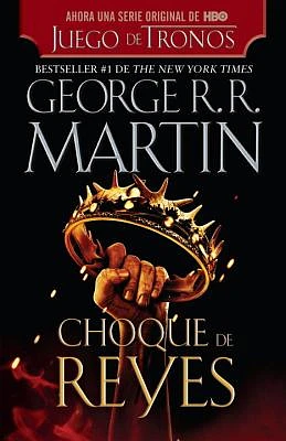 Choque de reyes (Canción de hielo y fuego #2) (Paperback)