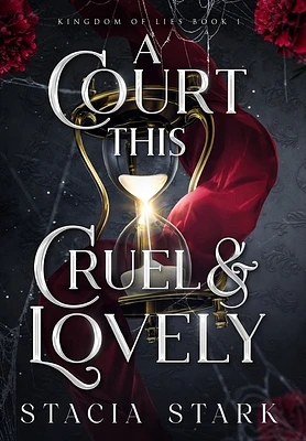 A Court This Cruel and Lovely (Hardcover)