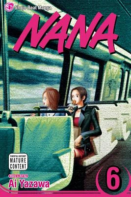 Nana, Vol. 6 (Paperback)