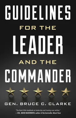 Guidelines for the Leader and Commander