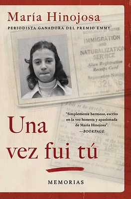 Una vez fui tú (Once I Was You Spanish Edition): Memorias (Atria Espanol) (Paperback)