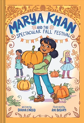 Marya Khan and the Spectacular Fall Festival (Marya Khan #3) (Hardcover)